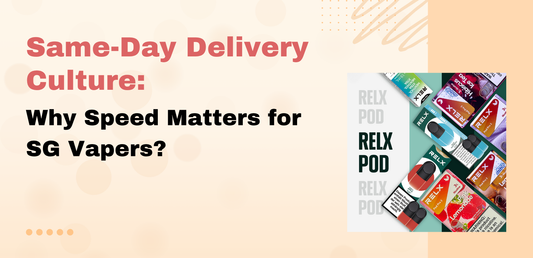 Same-Day Delivery Culture: Why Speed Matters for SG Vapers